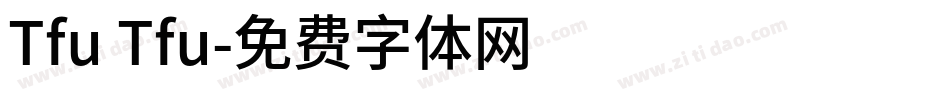 Tfu Tfu字体转换